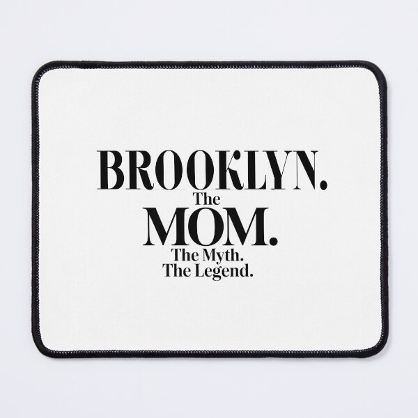 Item preview, Brooklyn The Mom The Myth The Legend Brooklyn Name - Funny Mom Quote designed and sold by Oussinc.