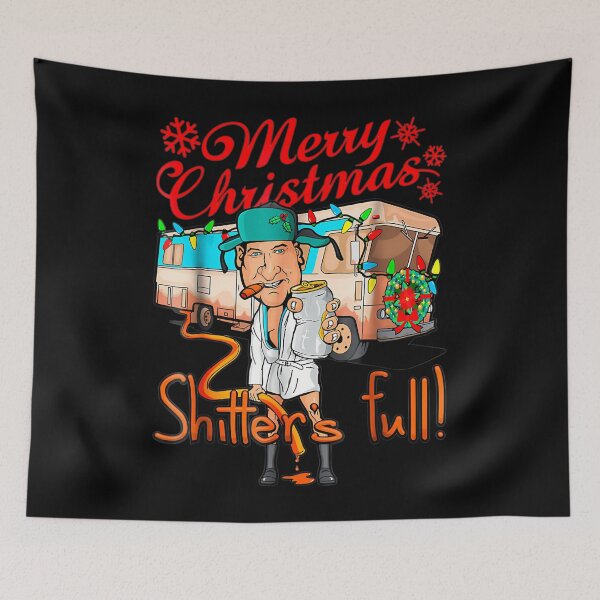 Item preview, Funny-Merry-Christmas-Shitters-Full-Cousin-Eddie designed and sold by TimothyJMoss.