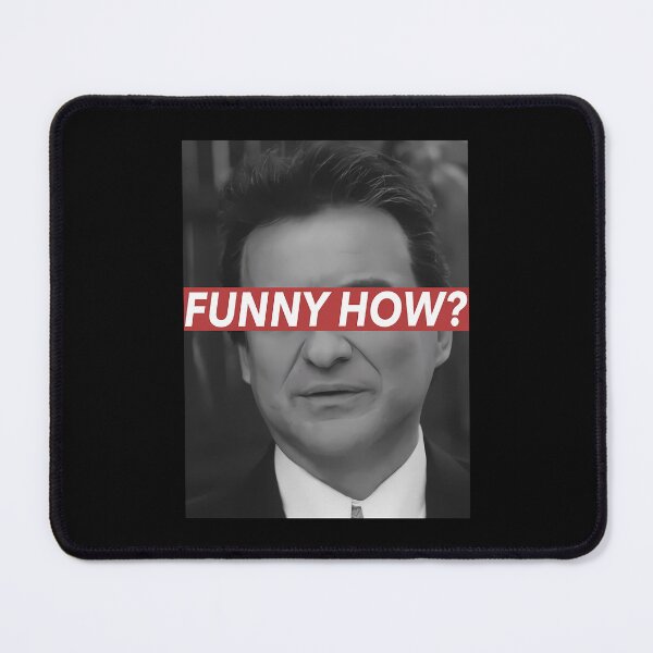 Item preview, Funny How designed and sold by TimothyJMoss.