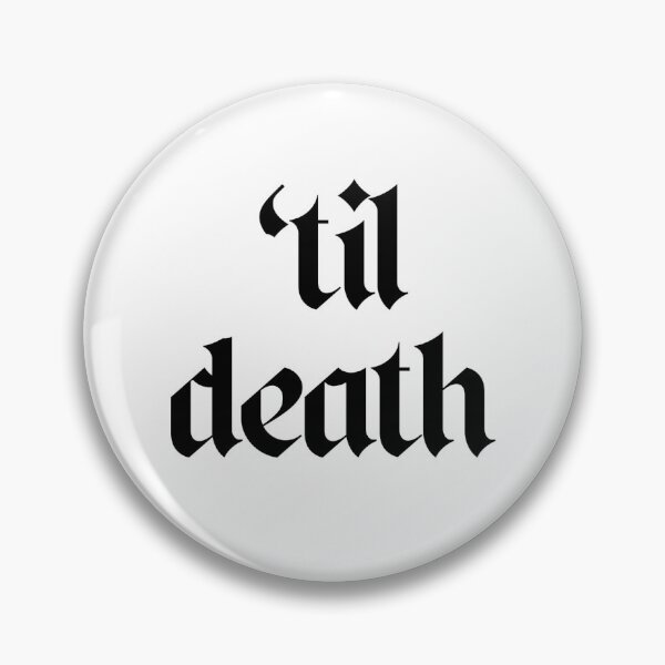 Item preview, 'Til Death Sticker designed and sold by Cryeath.