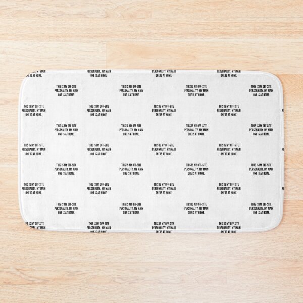 Item preview, OFF-SITE PERSONALITY designed and sold by iAmmAja43.
