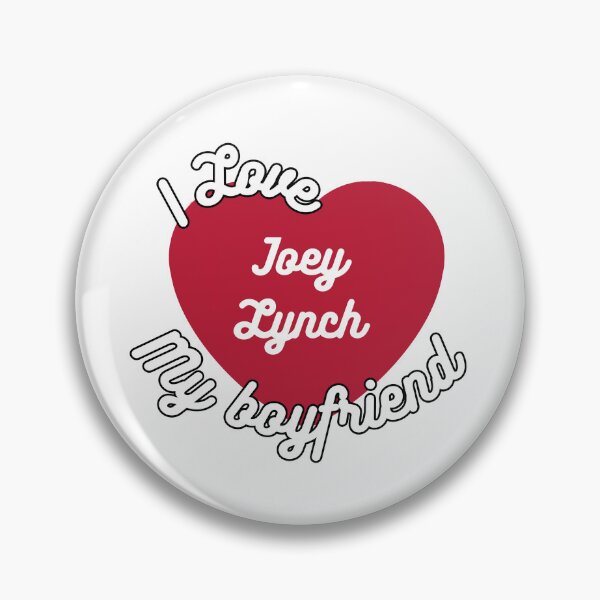 Item preview, I love my boyfriend Joey Lynch designed and sold by antroaming.