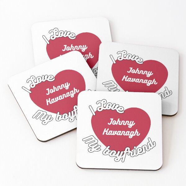 Item preview, I love my boyfriend Johnny Kavanagh designed and sold by antroaming.
