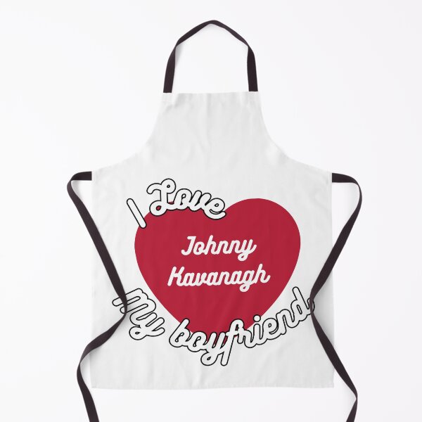 Item preview, I love my boyfriend Johnny Kavanagh designed and sold by antroaming.