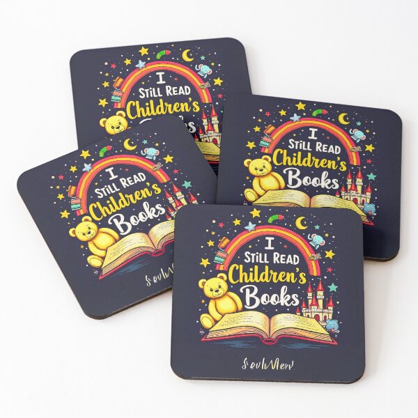 Item preview, I still read children's books - Keep the magic of childhood alive" designed and sold by NoddleTrap.