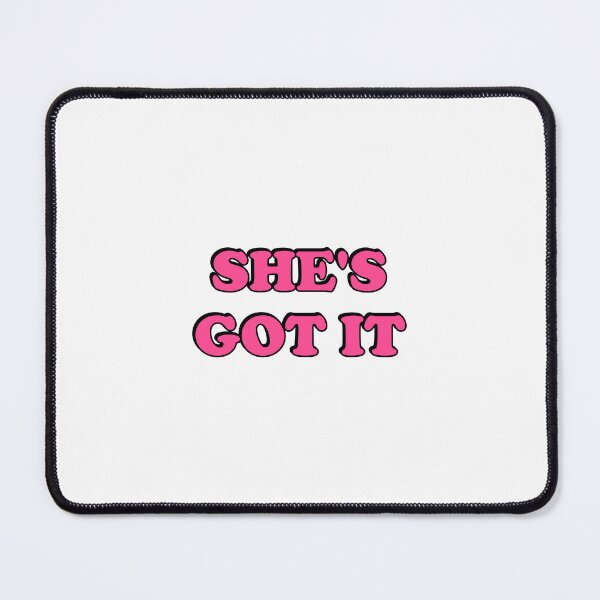 Item preview, Shes got it designed and sold by Inspirationmotivation.