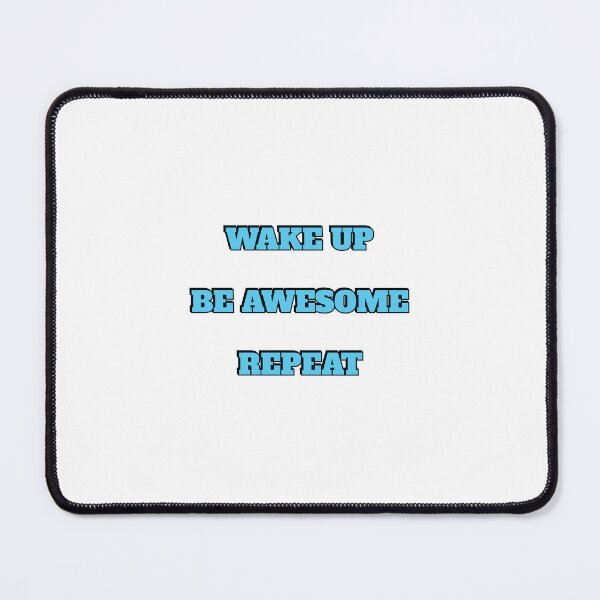 Item preview, Wake up Be Awesome Repeat - short motivational phrases designed and sold by Inspirationmotivation.