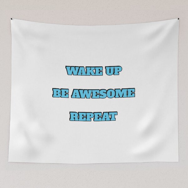 Item preview, Wake up Be Awesome Repeat - short motivational phrases designed and sold by Inspirationmotivation.