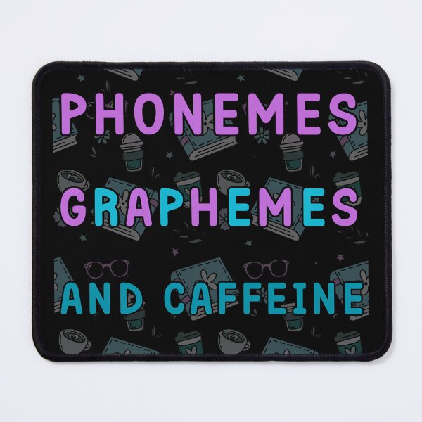 Item preview, Phonemes Graphemes And Caffeine designed and sold by Margerita23.