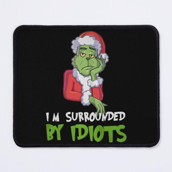 Item preview,  I_M Surrounded By Idiots Christmas designed and sold by LisaMazezz.