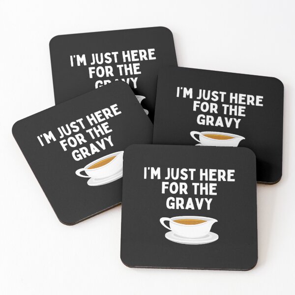 Item preview,  I'M Just Here For The Gravy Funny Gravy Thanksgiving Food designed and sold by LisaMazezz.