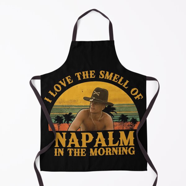 Item preview, I Love the Smell of Napalm in the Morning – Apocalypse Now designed and sold by Alpha Stag.