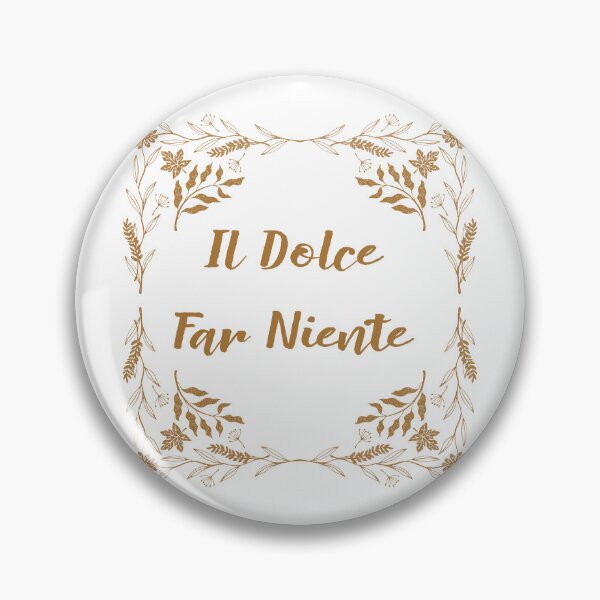 Item preview, Dolce far niente designed and sold by LaughandLaugh.