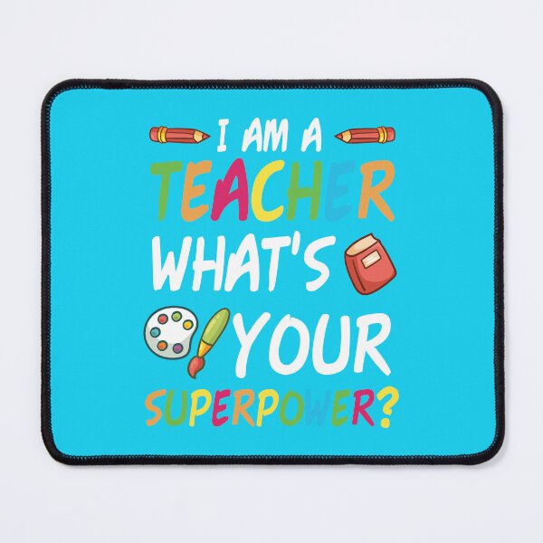 Item preview, I’m A Teacher What’s Your Superpower designed and sold by Drip District Tee.