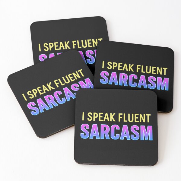 Item preview, I Speak Fluent Sarcasm Funny Quote designed and sold by Nuvijo.