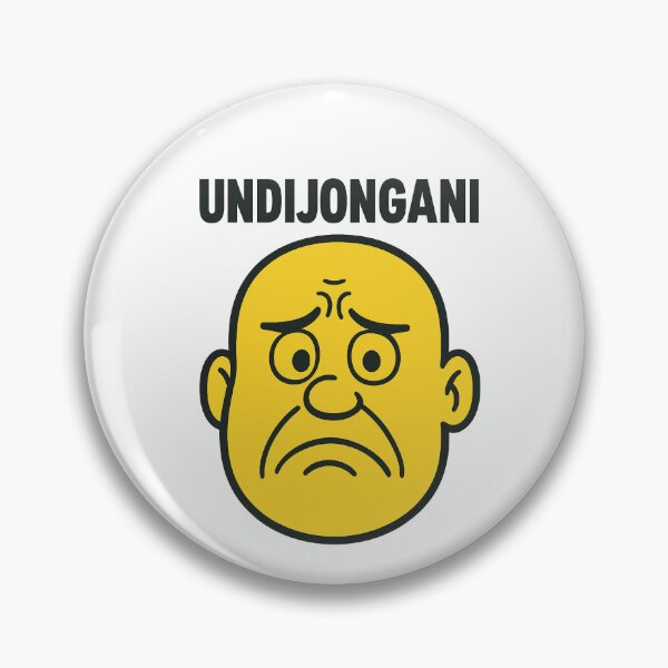 Item preview, Undijongani Funny Expression – Xhosa Phrase Design designed and sold by Bellothreads.