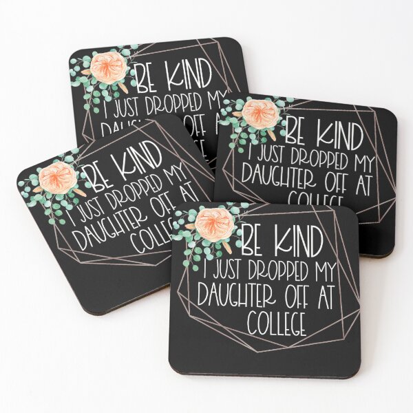 Item preview, Be Kind I Just Dropped My Daughter Off At College designed and sold by aileytabo.