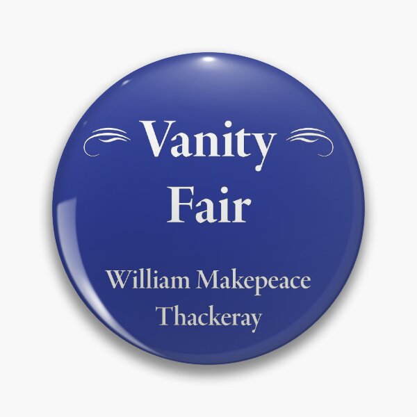 Item preview, William Makepeace Thackeray, Vanity Fair, Classic Literature designed and sold by CharlottePlaceArt.