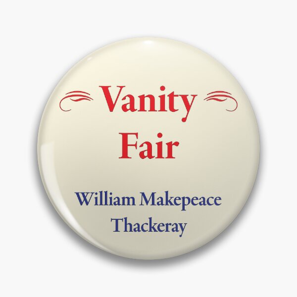 Item preview, William Makepeace Thackeray, Vanity Fair, Classic Literature designed and sold by CharlottePlaceArt.