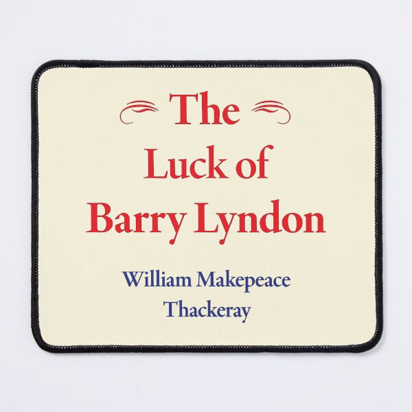 Item preview, William Makepeace Thackeray, The Luck of Barry Lyndon, Classic Literature designed and sold by CharlottePlaceArt.