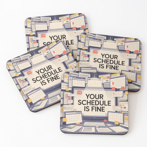 Item preview, Your Schedule Is Fine – Minimalist Chaos in a Calm Font designed and sold by ByBryteG.