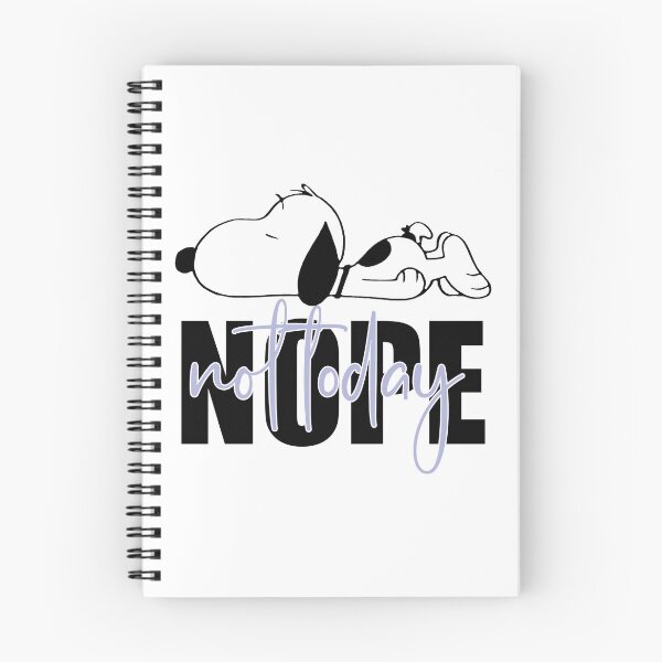 Item preview, Snoopy Nope Not Today,  Nope Not Today designed and sold by graphic-genie.