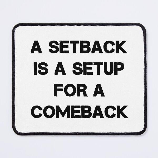 Item preview, A setback is a setup for a comeback! motivational quotes designed and sold by PatilRohan.