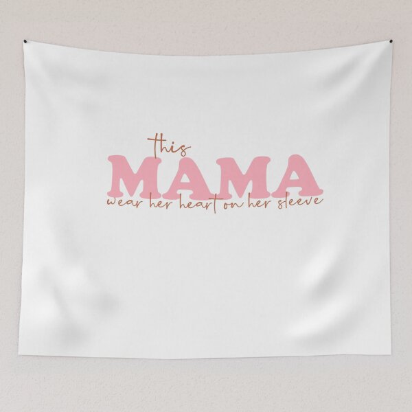 Item preview, This Mama Wears Her Heart On Her Sleeve – Loving Mom Quote designed and sold by artcultreone.