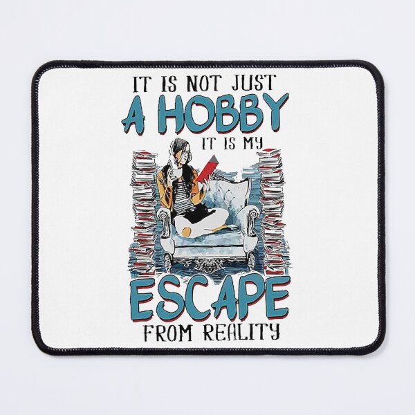 Item preview, Funny Bookaholic Not Just Hobby - My Escape From Reality designed and sold by kotavuguiselw.