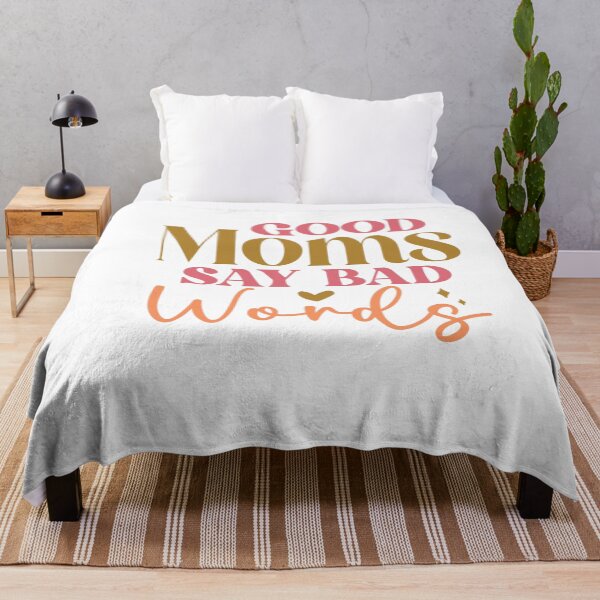 Item preview, Good Moms Say Bad Words – Funny Mom Life Quote designed and sold by artcultreone.