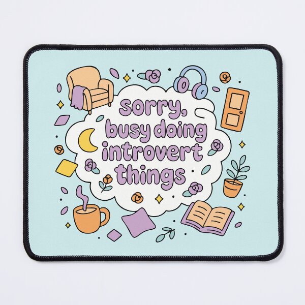Item preview, Sorry busy doing introvert things designed and sold by BrownHorse90s.