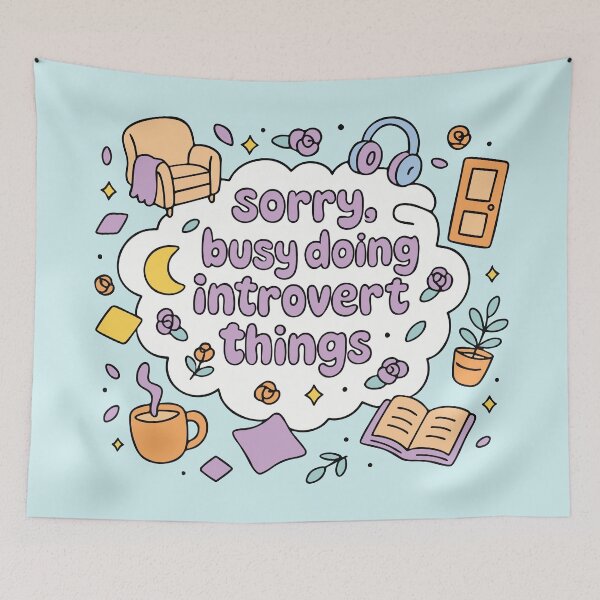 Item preview, Sorry busy doing introvert things designed and sold by BrownHorse90s.