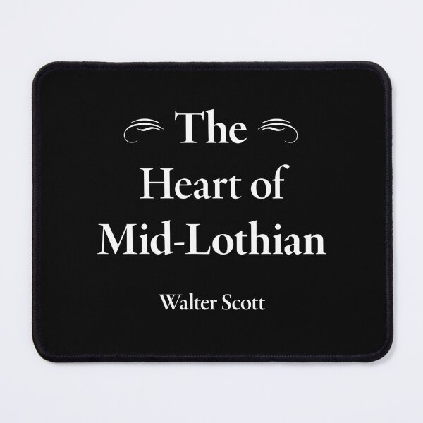 Item preview, Sir Walter Scott, The Heart of Mid-Lothian, Classic Literature designed and sold by CharlottePlaceArt.