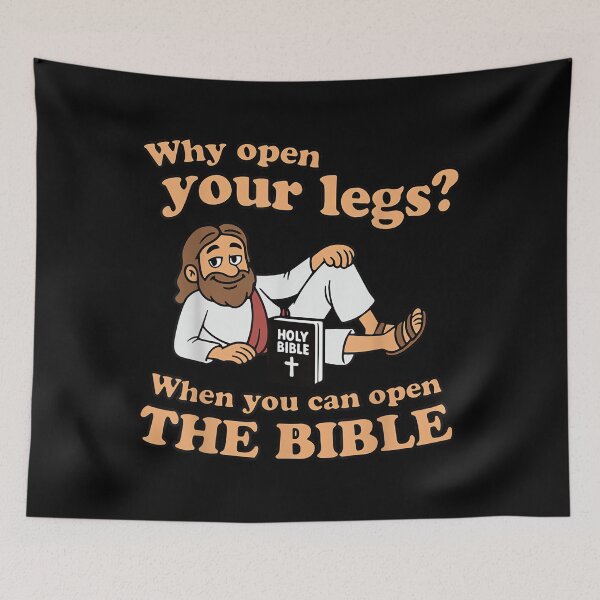 Item preview, Groovy Jesus Why Open Your Legs When You Can Open The Bible designed and sold by klukisu09.