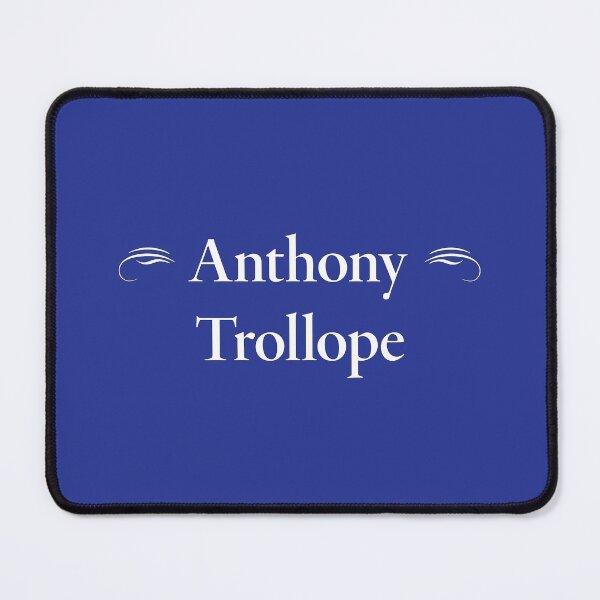 Item preview, Anthony Trollope, English Novelist, Classic Literature designed and sold by CharlottePlaceArt.