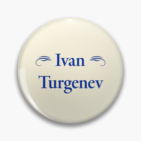 Item preview, Ivan Turgenev, Russian Novelist, Short Story Writer, Poet, Playwright, Classic Literature designed and sold by CharlottePlaceArt.