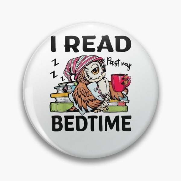Item preview, I Read Past My Bedtime Bookaholic Sleepy Owls designed and sold by kotavuguiselw.