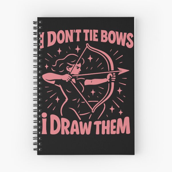 Item preview, I Don't Tie Bows I Draw Them Archery Bow Funny designed and sold by LuminOrb.