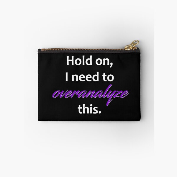 Item preview, Overanalyze This--light words on dark designed and sold by KaySlominator.