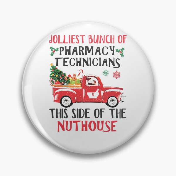 Item preview, Jolliest Bunch Of Pharmacy Technicians This Side Of The Nuthouse, Merry Christmas designed and sold by kotavuguiselw.