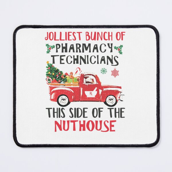 Item preview, Jolliest Bunch Of Pharmacy Technicians This Side Of The Nuthouse, Merry Christmas designed and sold by kotavuguiselw.