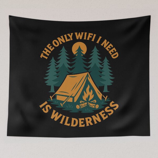Item preview, The Only Wifi I Need Is Wilderness Camping Funny designed and sold by LuminOrb.