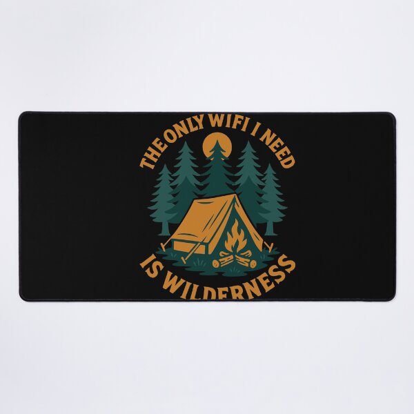 Item preview, The Only Wifi I Need Is Wilderness Camping Funny designed and sold by LuminOrb.