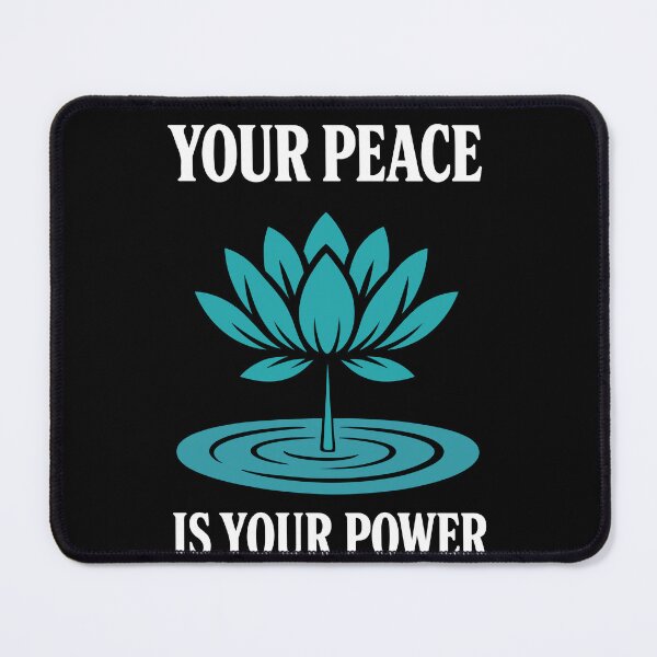 Item preview, Your Peace Is Your Power Mindfulness Mental Health designed and sold by LuminOrb.