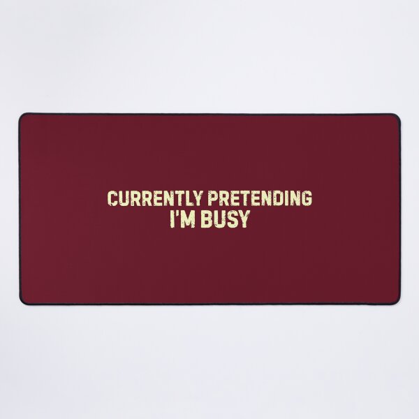 Item preview, Workplace humor - Currently Pretending I'm Busy designed and sold by DemureArtsy.