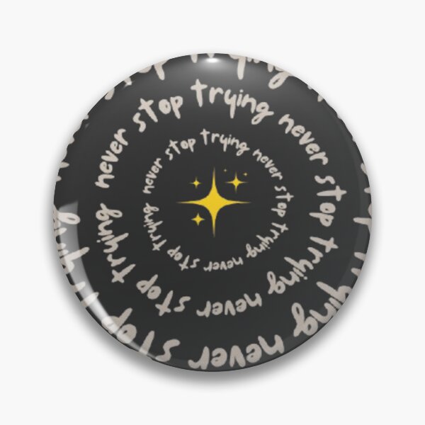 Item preview, Never Stop Trying – Motivational Quote Circular Design designed and sold by EverbrightGoods.