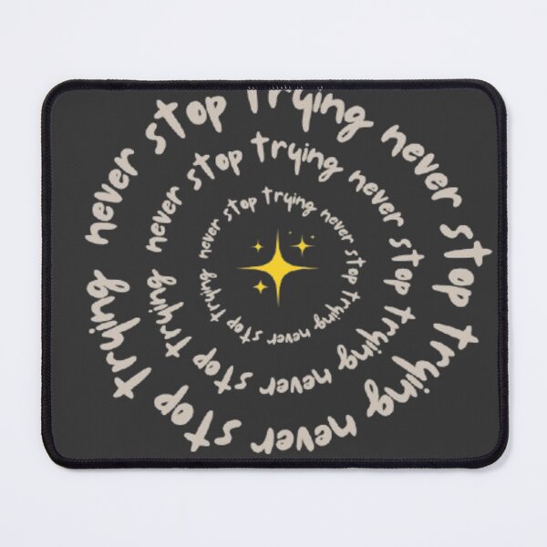 Item preview, Never Stop Trying – Motivational Quote Circular Design designed and sold by EverbrightGoods.