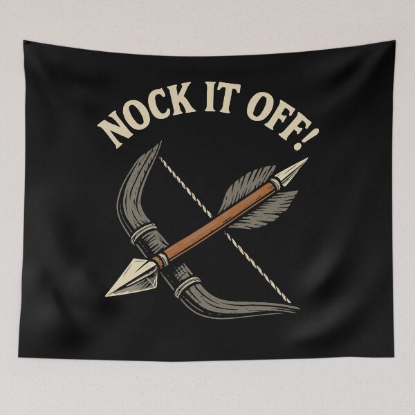 Item preview, Nock It Off Funny Archery Bow Archer designed and sold by LuminOrb.