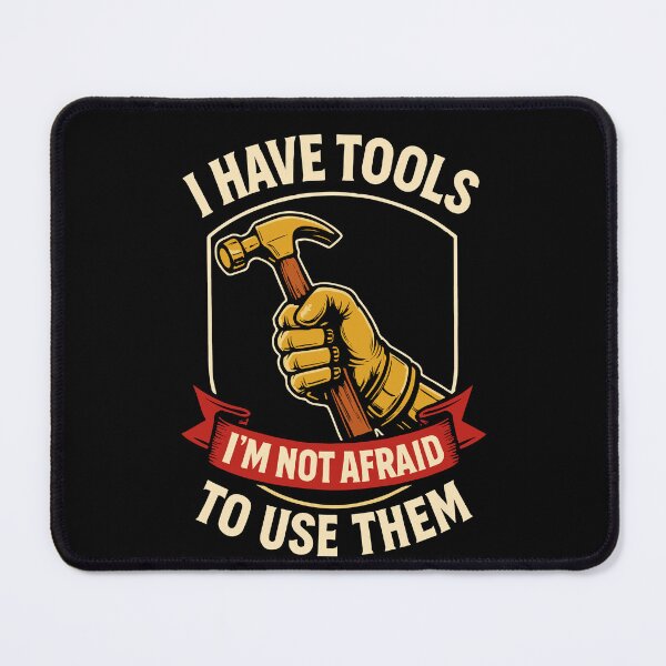 Item preview, I Have Tools I'm Not Afraid Garage Mechanic designed and sold by LuminOrb.