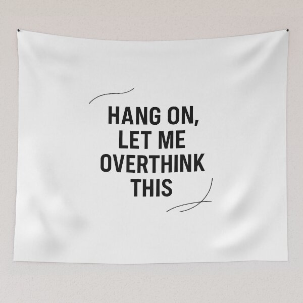 Item preview, Hang On, Let Me Overthink This - Funny Overthinker Sarcastic Quote T-Shirt designed and sold by The-Print-Vault.